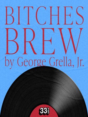 cover image of Miles Davis' Bitches Brew